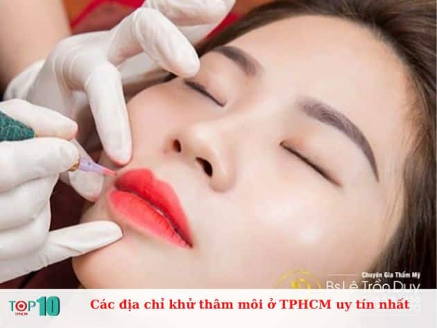 Các địa chỉ khử thâm môi ở TPHCM uy tín nhất