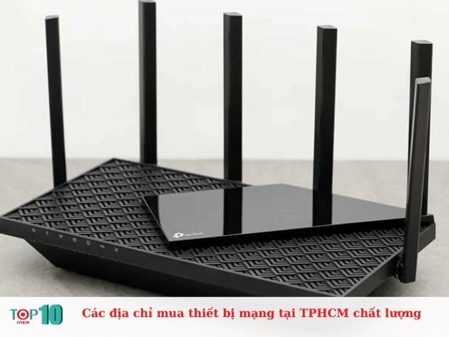 Các địa chỉ mua thiết bị mạng tại TPHCM chất lượng