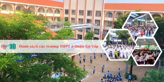 Danh sách các trường THPT ở Quận Gò Vấp, TPHCM tốt nhất