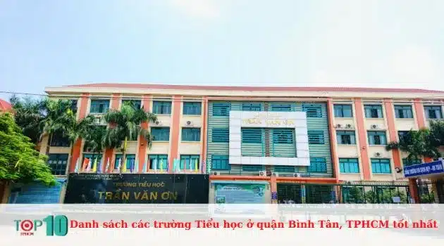 Trường Tiểu Học Trần Văn Ơn