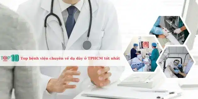 Top 8 bệnh viện chuyên về dạ dày ở TPHCM tốt nhất 2024