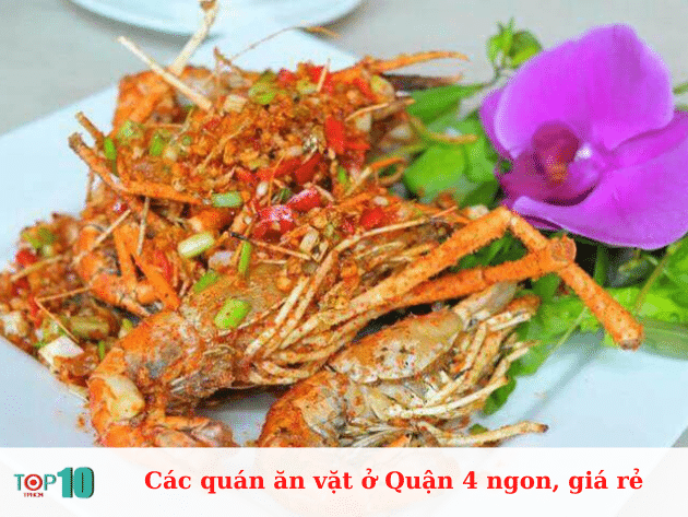 Các quán ăn vặt ở Quận 4 ngon, giá rẻ