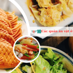 Các quán ăn vặt ở Quận 10 ngon, giá rẻ