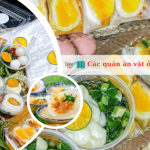 Các quán ăn vặt ở Quận 4 ngon, giá rẻ