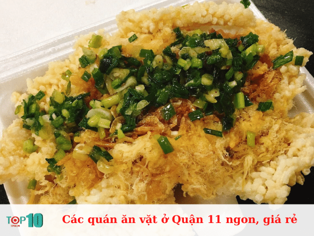 Các quán ăn vặt ở Quận 11 ngon, giá rẻ