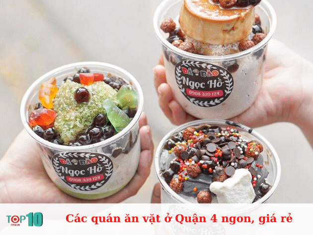 Các quán ăn vặt ở Quận 4 ngon, giá rẻ