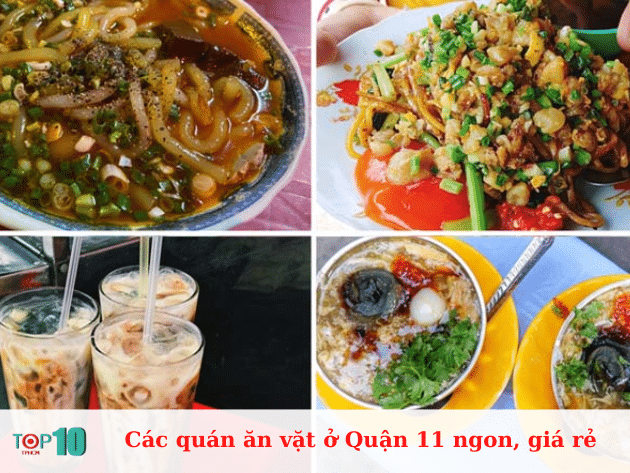 Các quán ăn vặt ở Quận 11 ngon, giá rẻ