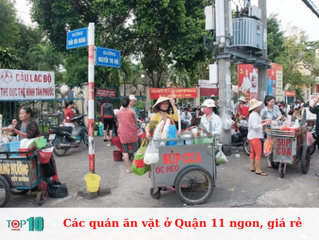 Các quán ăn vặt ở Quận 11 ngon, giá rẻ