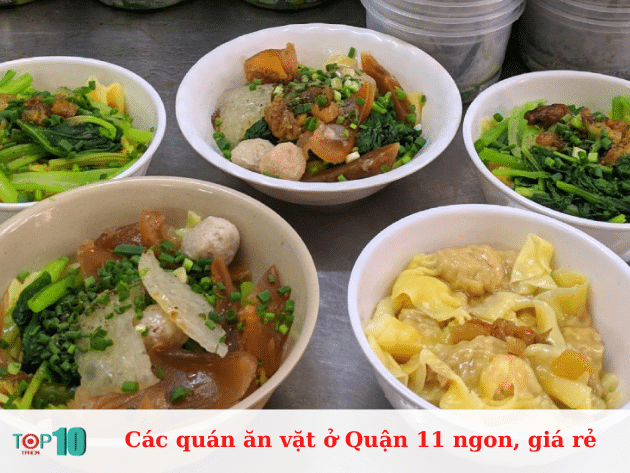 Các quán ăn vặt ở Quận 11 ngon, giá rẻ