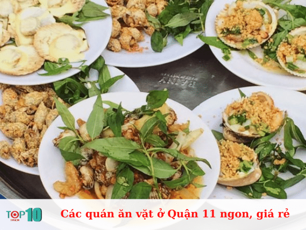 Các quán ăn vặt ở Quận 11 ngon, giá rẻ