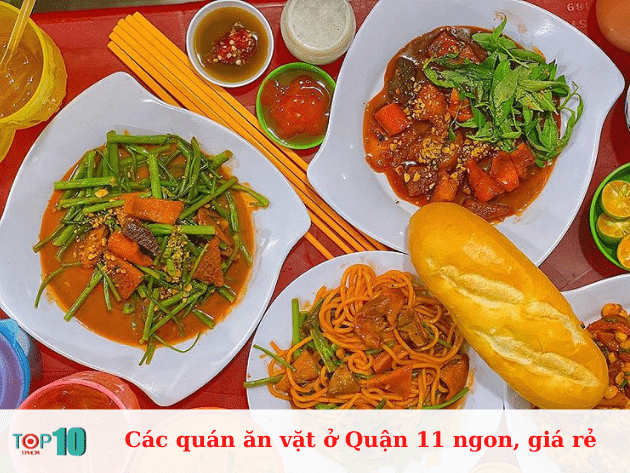 Các quán ăn vặt ở Quận 11 ngon, giá rẻ