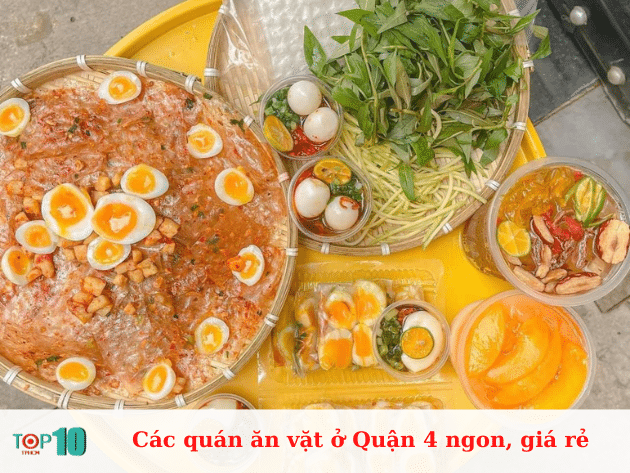 Các quán ăn vặt ở Quận 4 ngon, giá rẻ