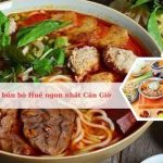 Top quán bún bò Huế ngon nhất ở Cần Giờ