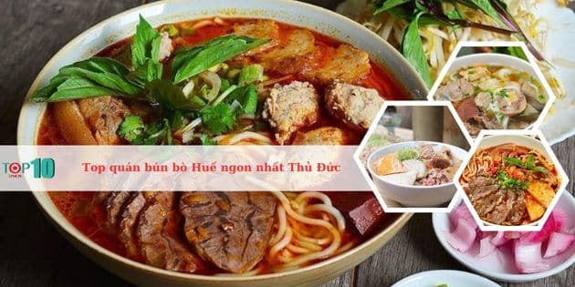 Danh sách các quán bún bò Huế ngon nhất Thủ Đức