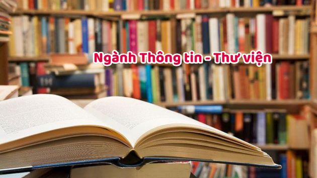 Học ngành thông tin thư viện ra trường làm gì?