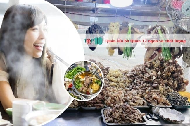 Quán lẩu bò Quận 12 ngon và nổi tiếng nhất