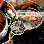 Đừng bỏ lỡ 7 quán lẩu ở Quận 10 "Ngon - Bổ - Rẻ" hút khách nhất