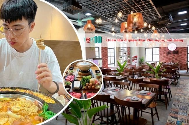 Top 6 quán lẩu ở quận Tân Phú ngon rẻ, nổi tiếng nhất