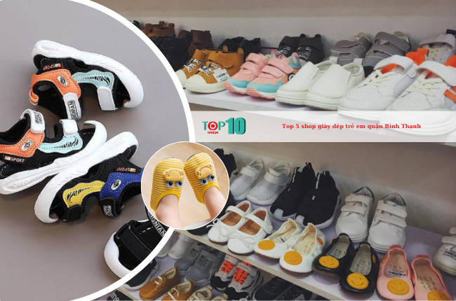 Top 5 shop giày dép trẻ em quận Bình Thạnh giá rẻ, chất lượng