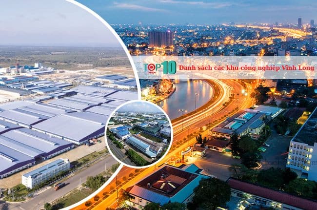 Danh sách các khu công nghiệp ở Vĩnh Long tiêu biểu nhất