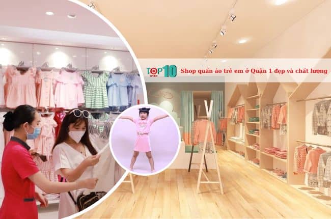 Shop quần áo trẻ em ở Quận 1 đẹp và chất lượng nhất