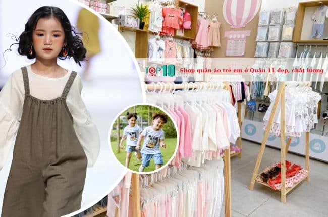 Top shop quần áo trẻ em ở Quận 11 đẹp và chất lượng