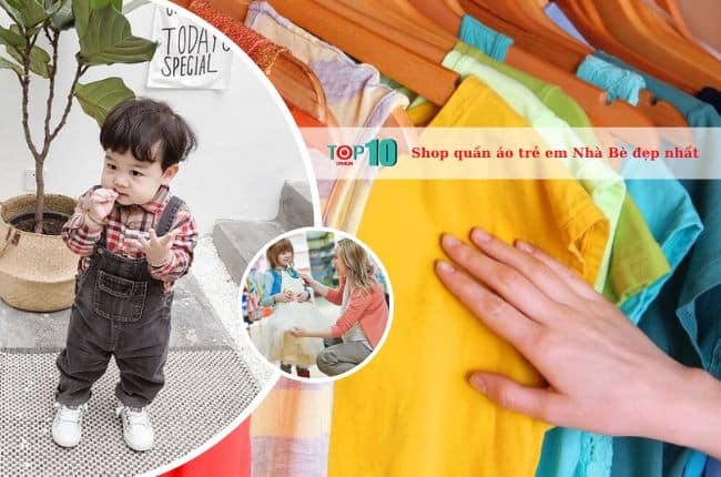 Shop quần áo trẻ em ở Nhà Bè đẹp và chất lượng nhất