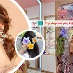 Top shop bán phụ kiện tóc đẹp và giá rẻ nhất ở TPHCM