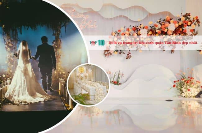 Dịch vụ trang trí tiệc cưới ở quận Tân Bình đẹp nhất