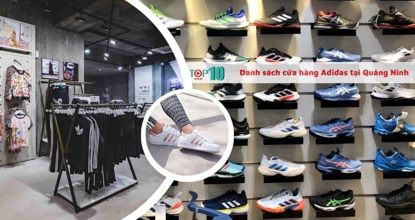 Danh sách cửa hàng Adidas tại Quảng Ninh