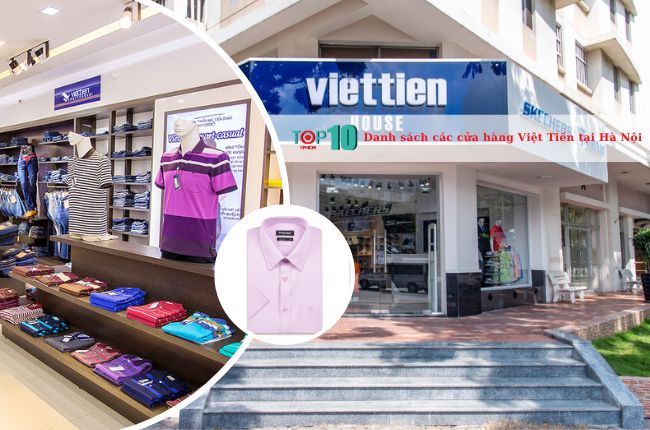 Danh sách các cửa hàng Việt Tiến tại Hà Nội