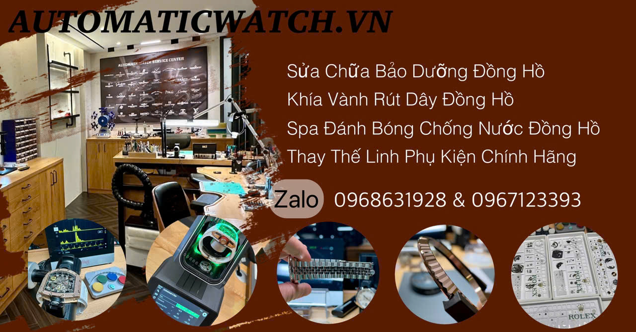 Tiệm sửa đồng hồ chuyên nghiệp tại TPHCM | Nguồn: Cửa Hàng Automaticwatch